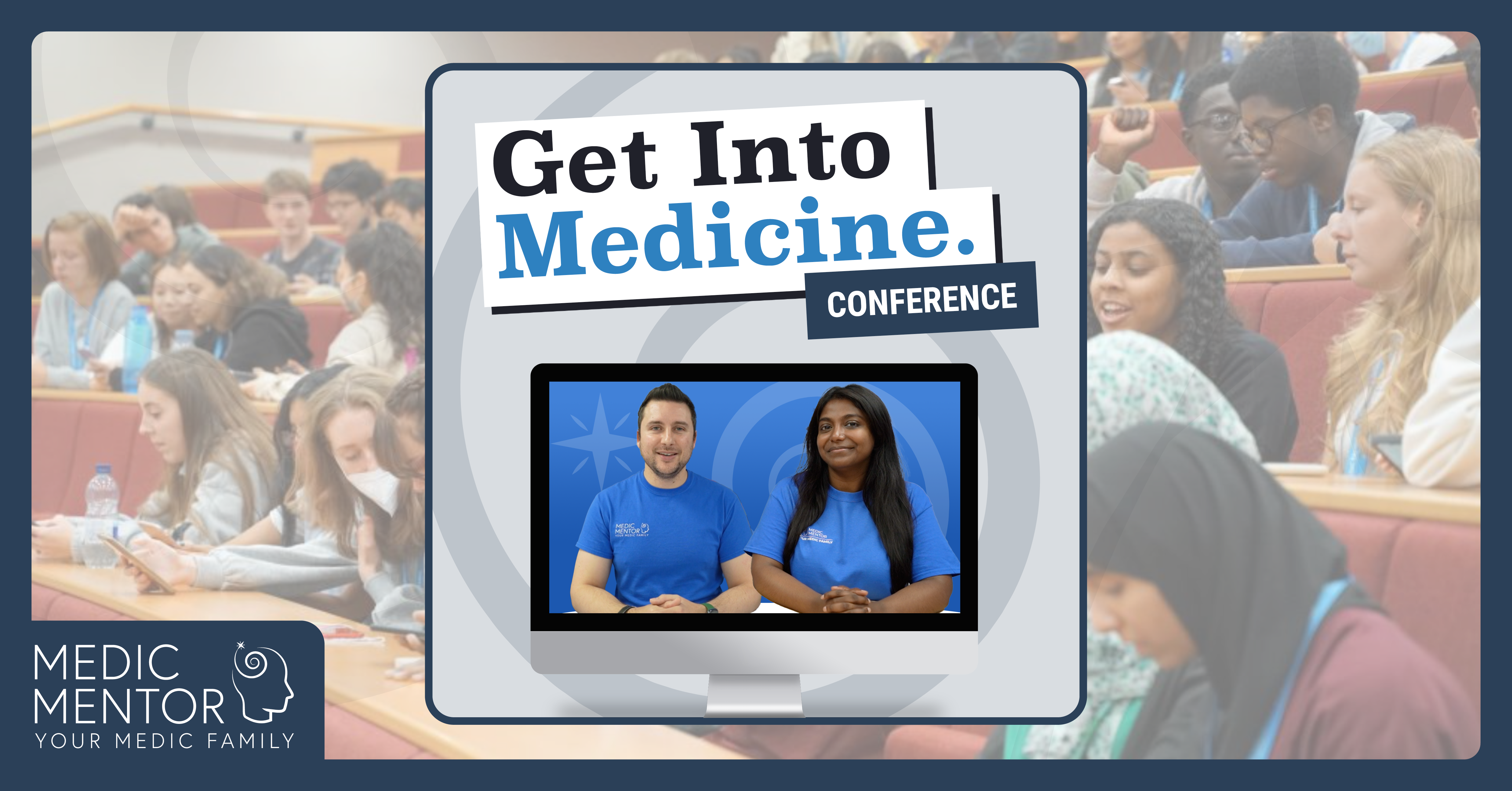 The Get Into Medicine Conference E-Learning
