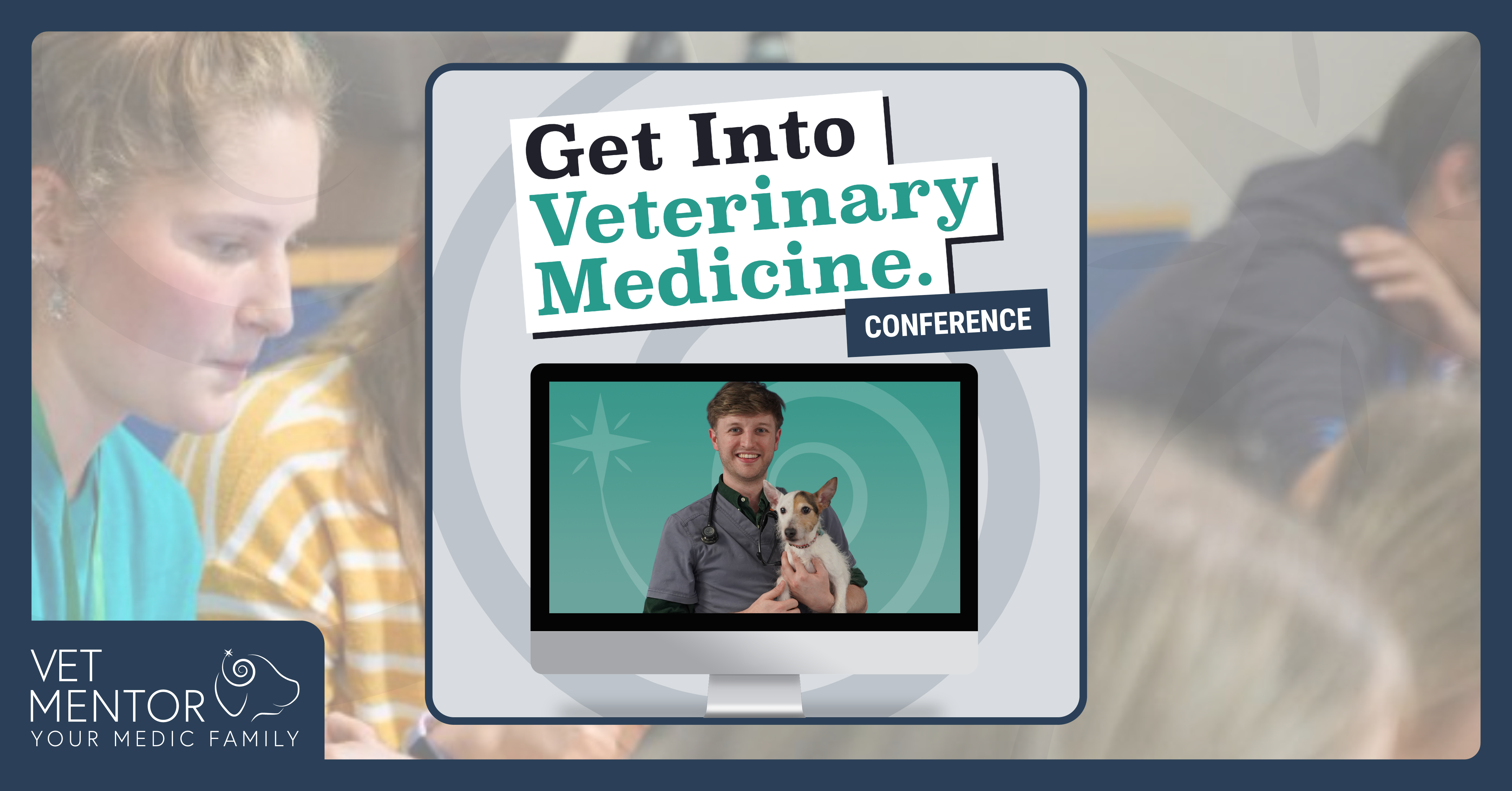 The Get Into Veterinary E-Learning Conference